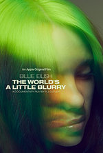 BILLIE EILISH: THE WORLD'S A LITTLE BLURRY 