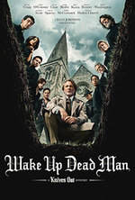 WAKE UP DEAD MAN: A KNIVES OUT MYSTERY 