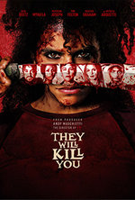 THEY WILL KILL YOU 